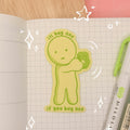 Smiski I'll Buy One If You Buy One Waterproof Sticker